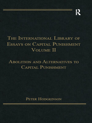 cover image of The International Library of Essays on Capital Punishment, Volume 2